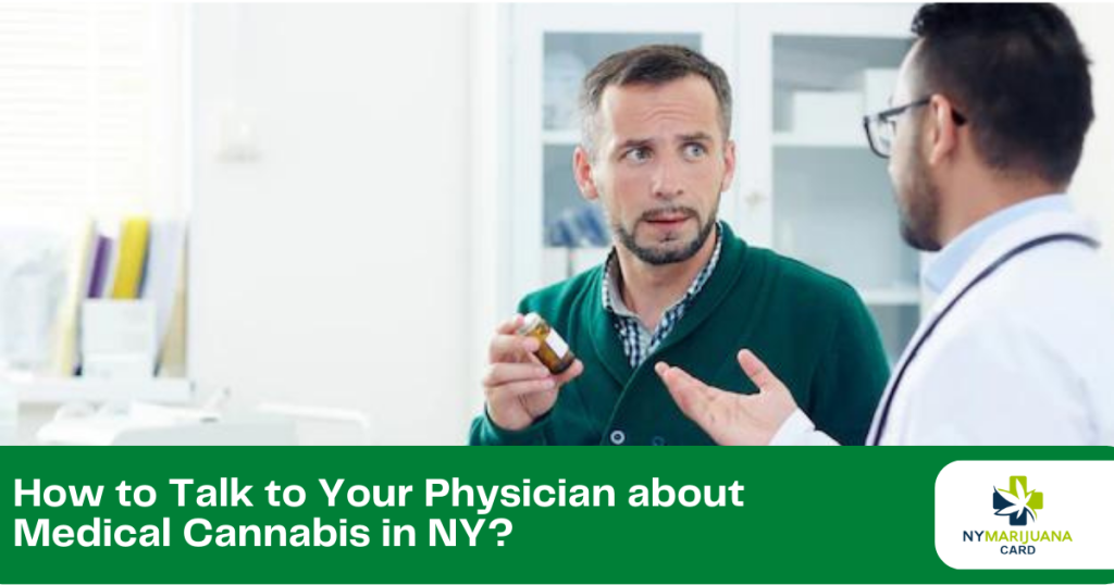 How to Talk to Your Physician about Medical Cannabis in NY?