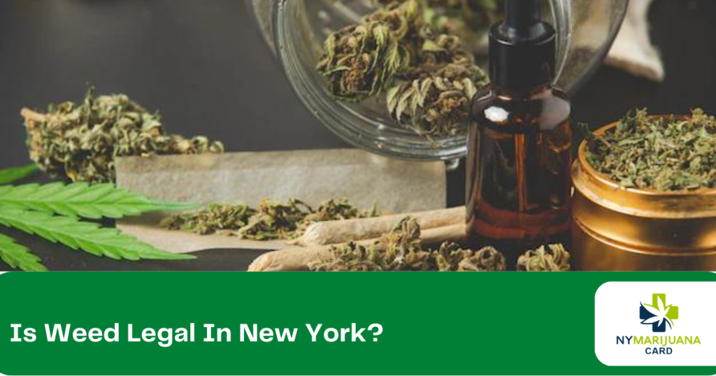 Is Weed Legal In New York?